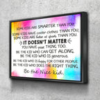 Classroom Wall Decor, Some Kids Are Smarter Than You, Be The Nice Kid, Children Prints, Kids Room Decor, Teen Room Wall Art